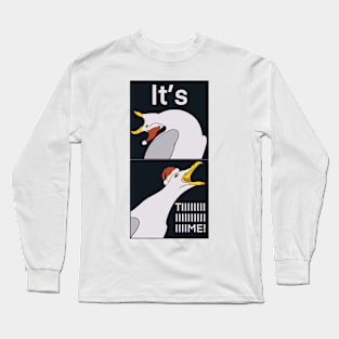 It's time Long Sleeve T-Shirt